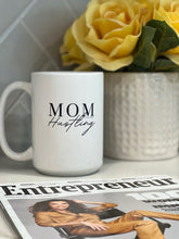 Load image into Gallery viewer, Signature Mom Hustling Mug
